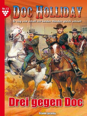 cover image of Doc Holliday 13 – Western